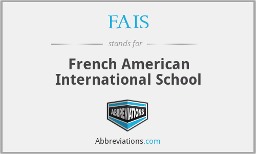 What is the abbreviation for french american international school?